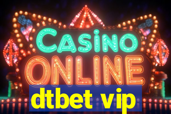 dtbet vip